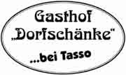 Tasso&acute;s Dorfsch&auml;nke